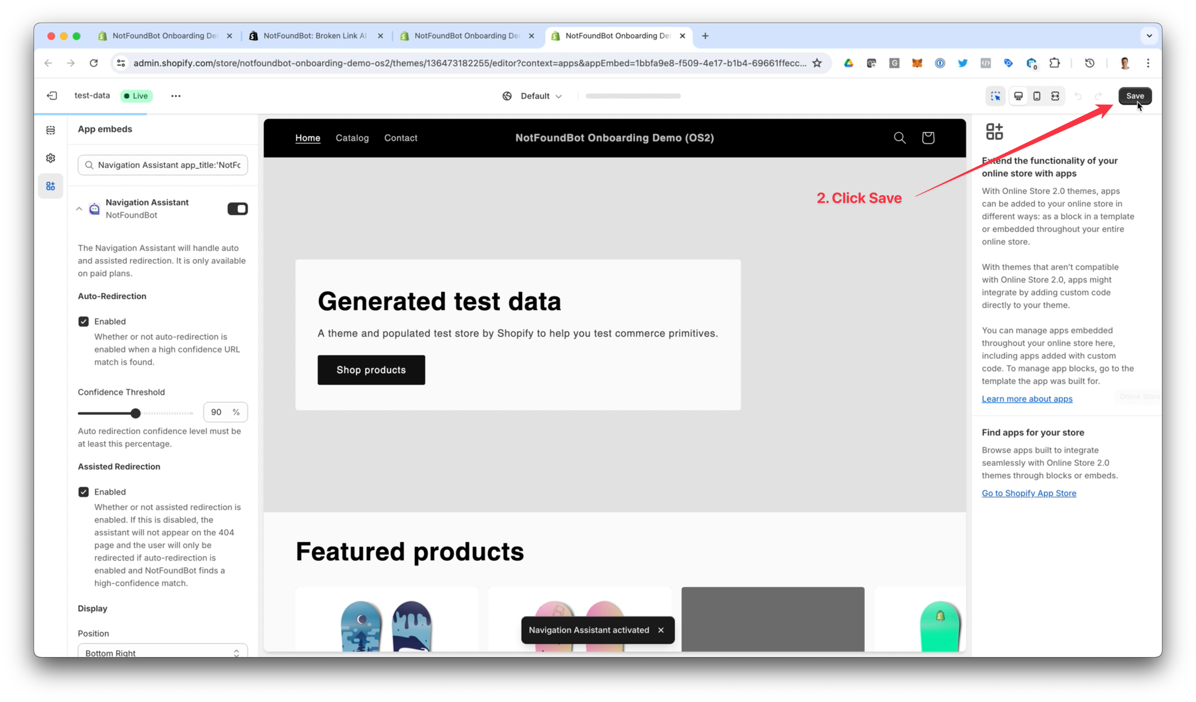 NotFoundBot Installation OS2.0 Navigation Assistant Step 2. Click Save